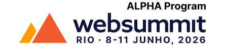 Web Summit Rio 2026 — ALPHA Program